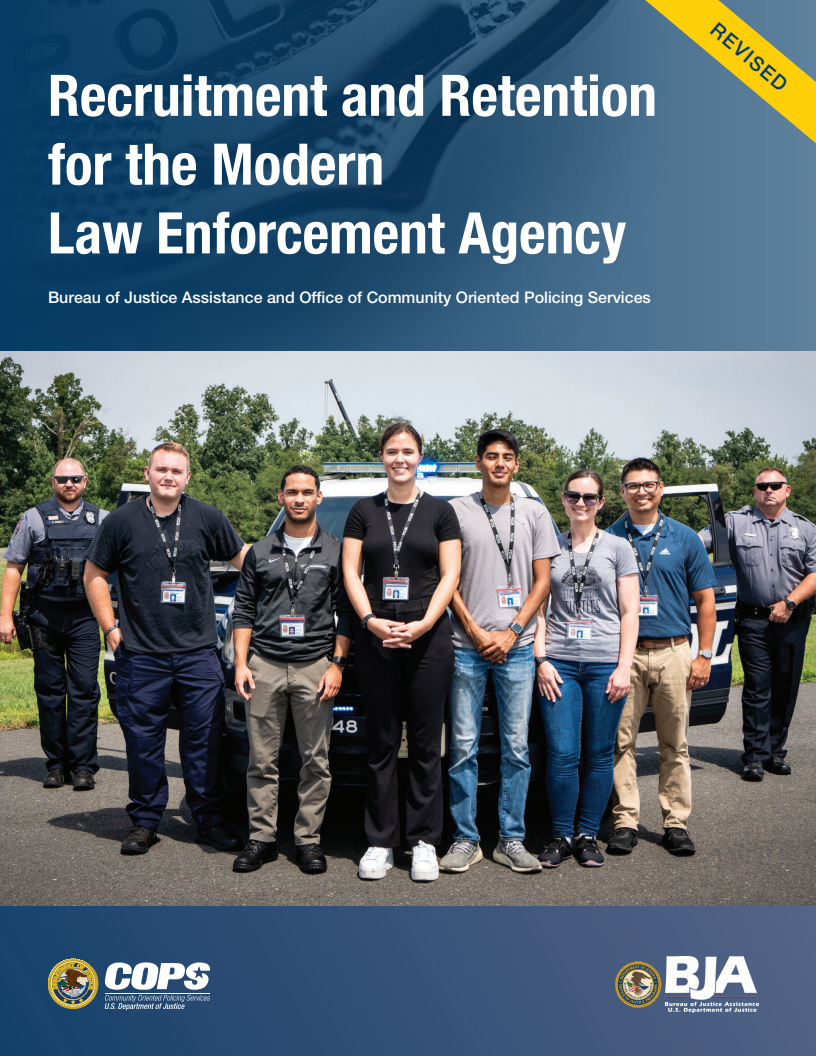 현대 법 집행기관의 채용 및 유지 : 개정 (Recruitment and Retention for the Modern Law Enforcement Agency: Revised)