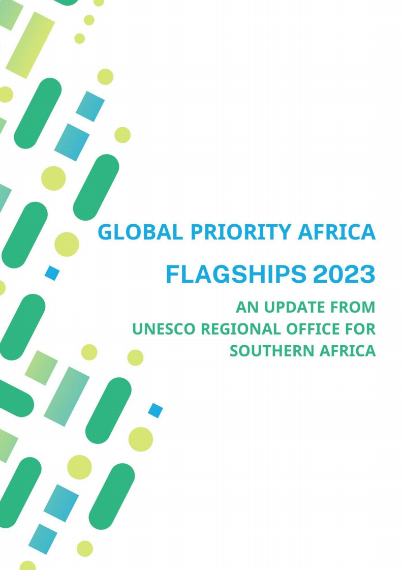국제 우선 순위 아프리카 플래그십 2023 : UNESCO 남아프리카 지역 사무소 개정 (Global Priority Africa Flagships 2023: An Update from UNESCO Regional Office for Southern Africa)