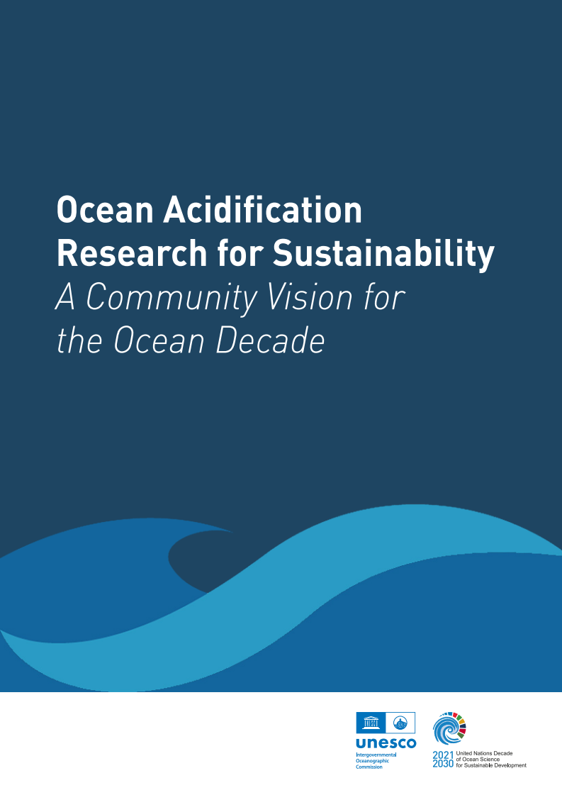 지속가능성을 위한 해양 산성화 연구 : 10년 간의 해양을 위한 공동체 비전 (Ocean acidification research for sustainability: a community vision for the Ocean Decade)