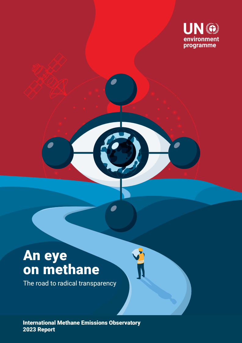 메탄에 대한 관심 : 2023년 국제 메탄 배출 관측소 보고서 (An Eye on Methane: International Methane Emissions Observatory 2023 Report)