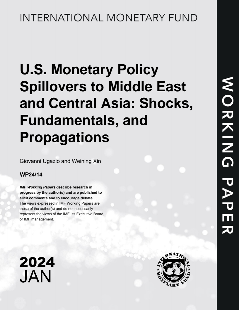 미국의 중동, 중앙아시아 통화정책 파급효과 : 충격, 기초, 전파 (U.S. Monetary Policy Spillovers to Middle East and Central Asia: Shocks, Fundamentals, and Propagations)