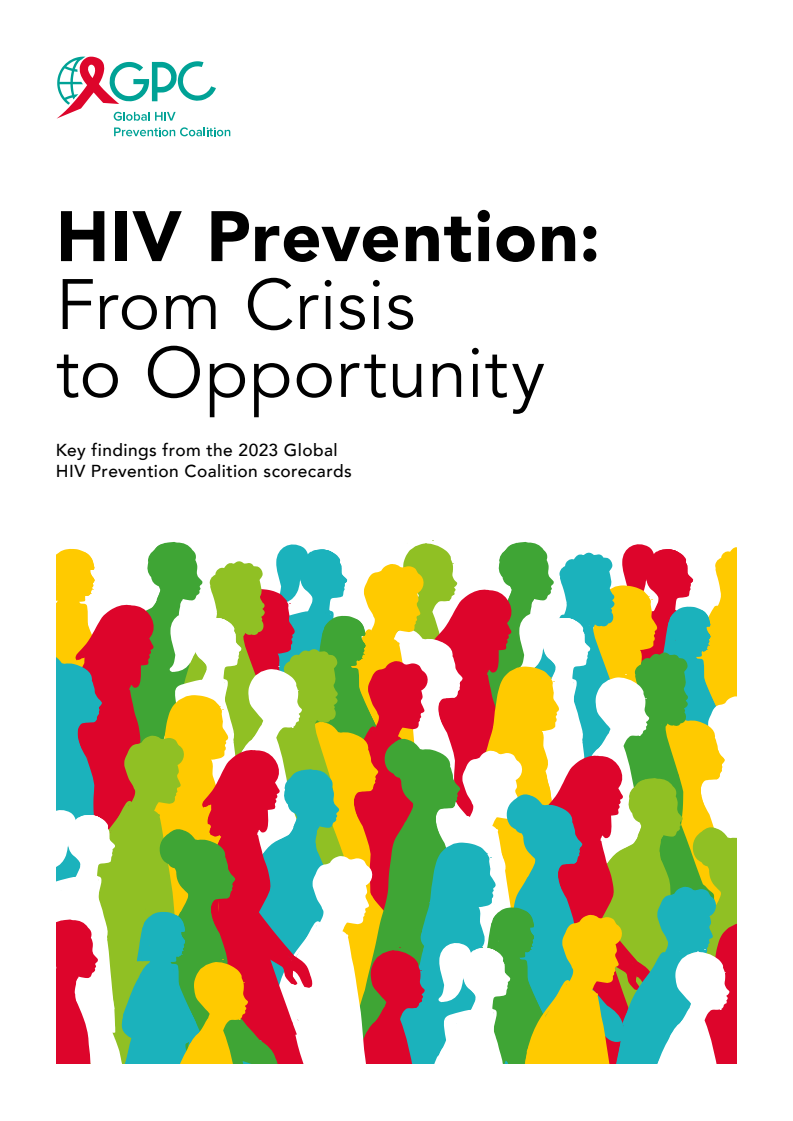 HIV 예방 : 위기에서의 기회 — 2023년 세계 HIV 예방 연합 점수표의 주요 결과 (HIV prevention: from crisis to opportunity — Key findings from the 2023 Global HIV Prevention Coalition scorecards)