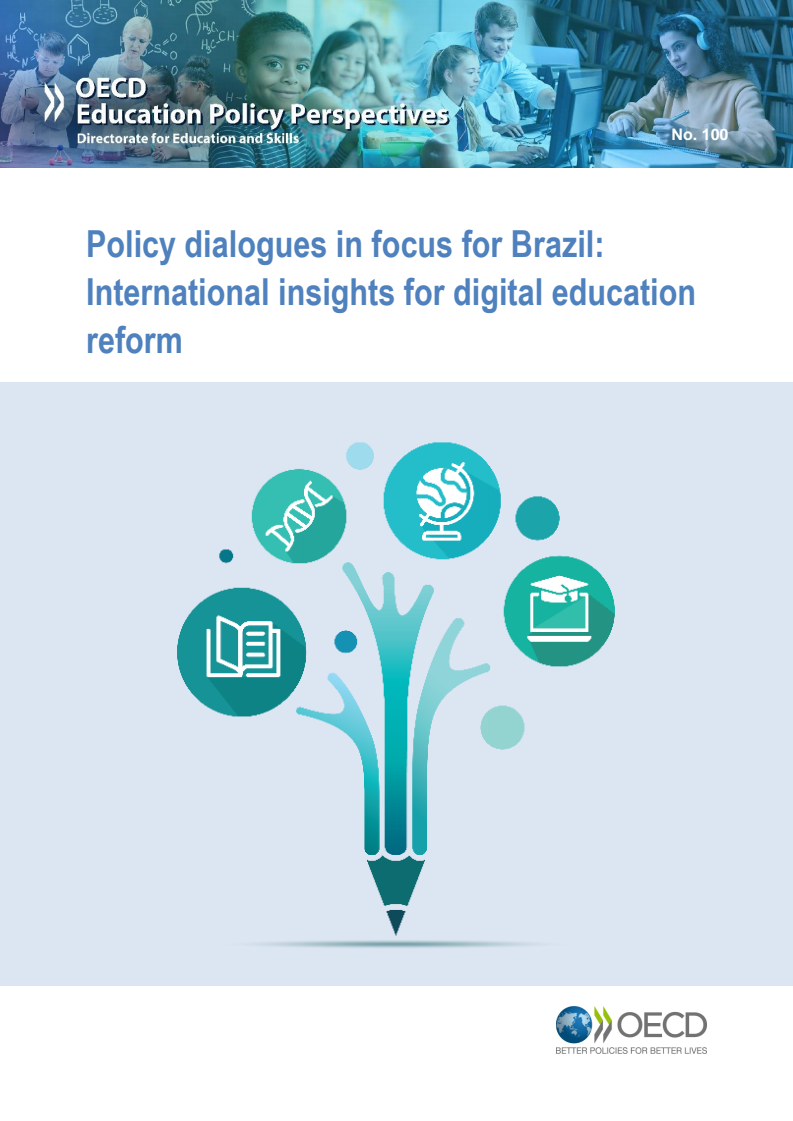 브라질 정책 논의 : 디지털 교육 개혁을 위한 국제 통찰 (Policy Dialogues in Focus for Brazil: International Insights for Digital Education Reform)