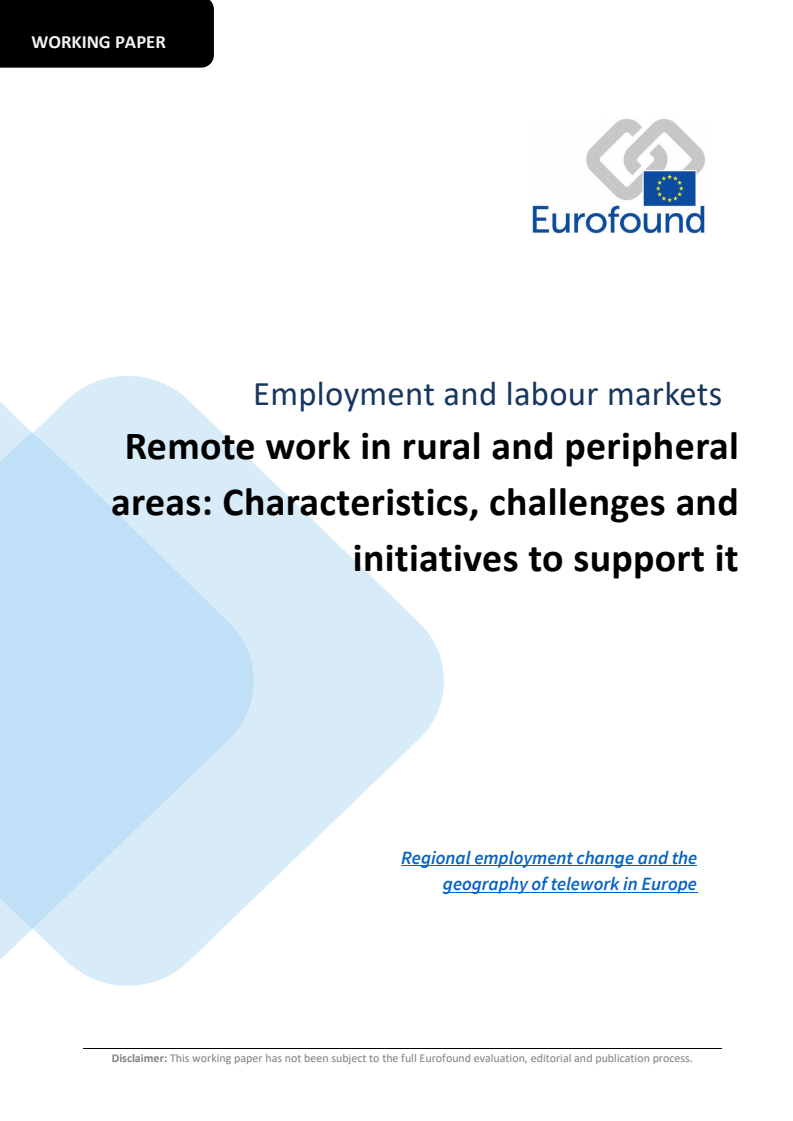 농촌 및 주변 지역의 원격 근무 : 이를 지원하기 위한 특성, 과제 및 이니셔티브 (Remote work in rural and peripheral areas: Characteristics, challenges and initiatives to support it)