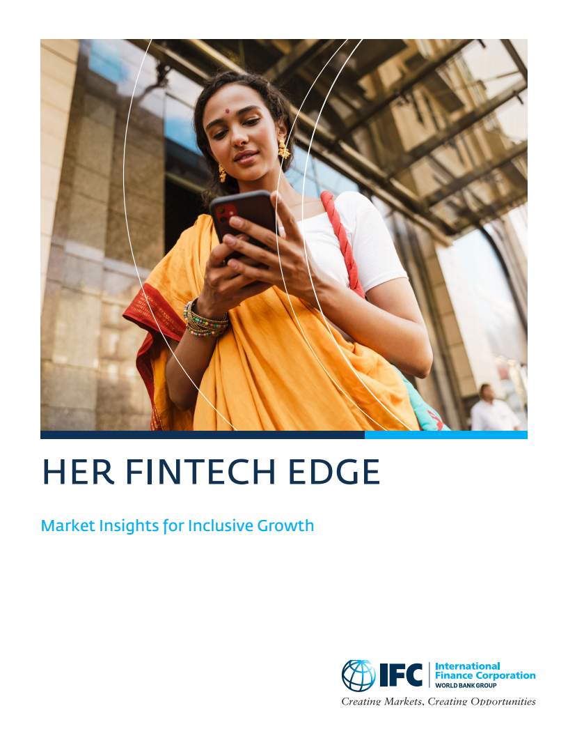 그녀의 핀테크 우위 : 포용적 성장을 위한 시장 통찰 (Her Fintech Edge: Market Insights for Inclusive Growth)