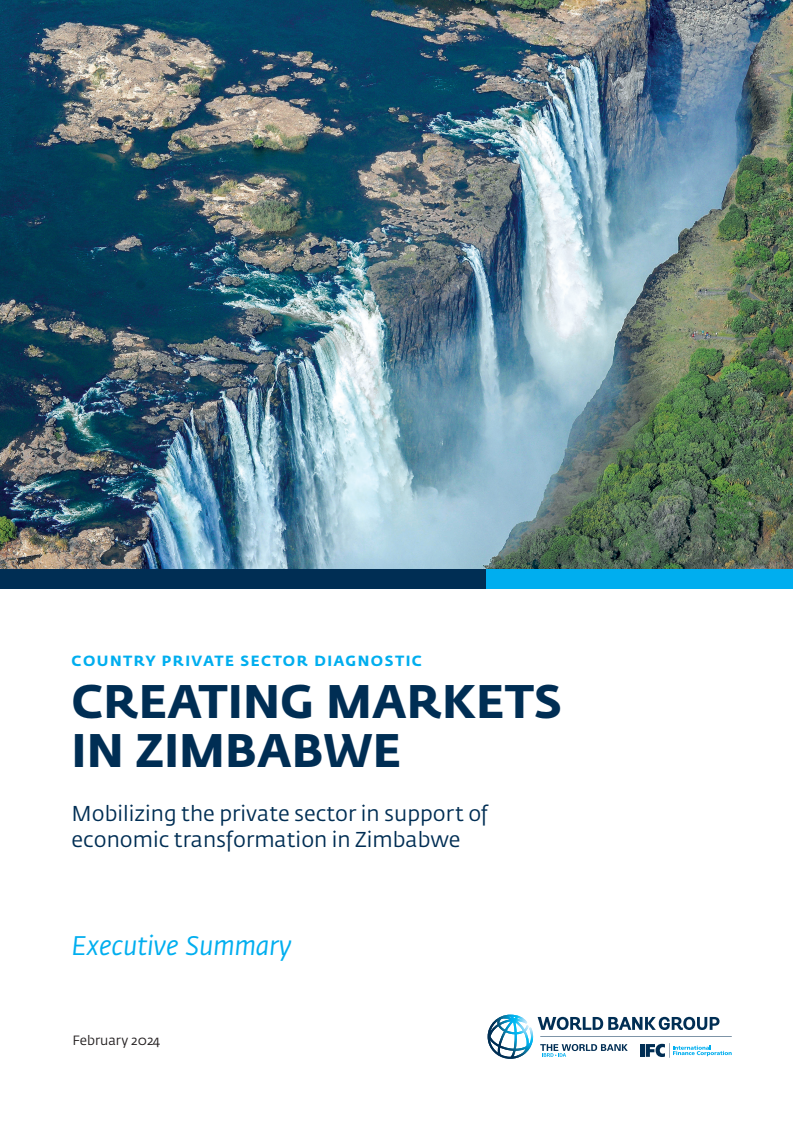 국가 민간 부문 진단 : 짐바브웨 시장 창출 (Country Private Sector Diagnostic: Creating Markets in Zimbabwe)