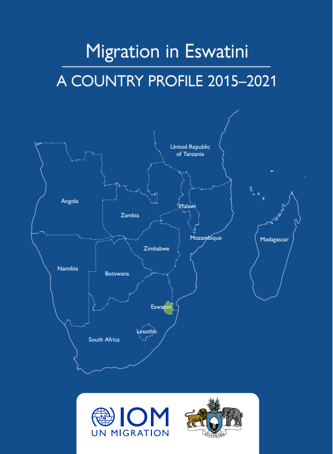 에스와티니의 이주 : 2015-21년 국가 프로필 (Migration in Eswatini: A Country Profile 2015–2021)
