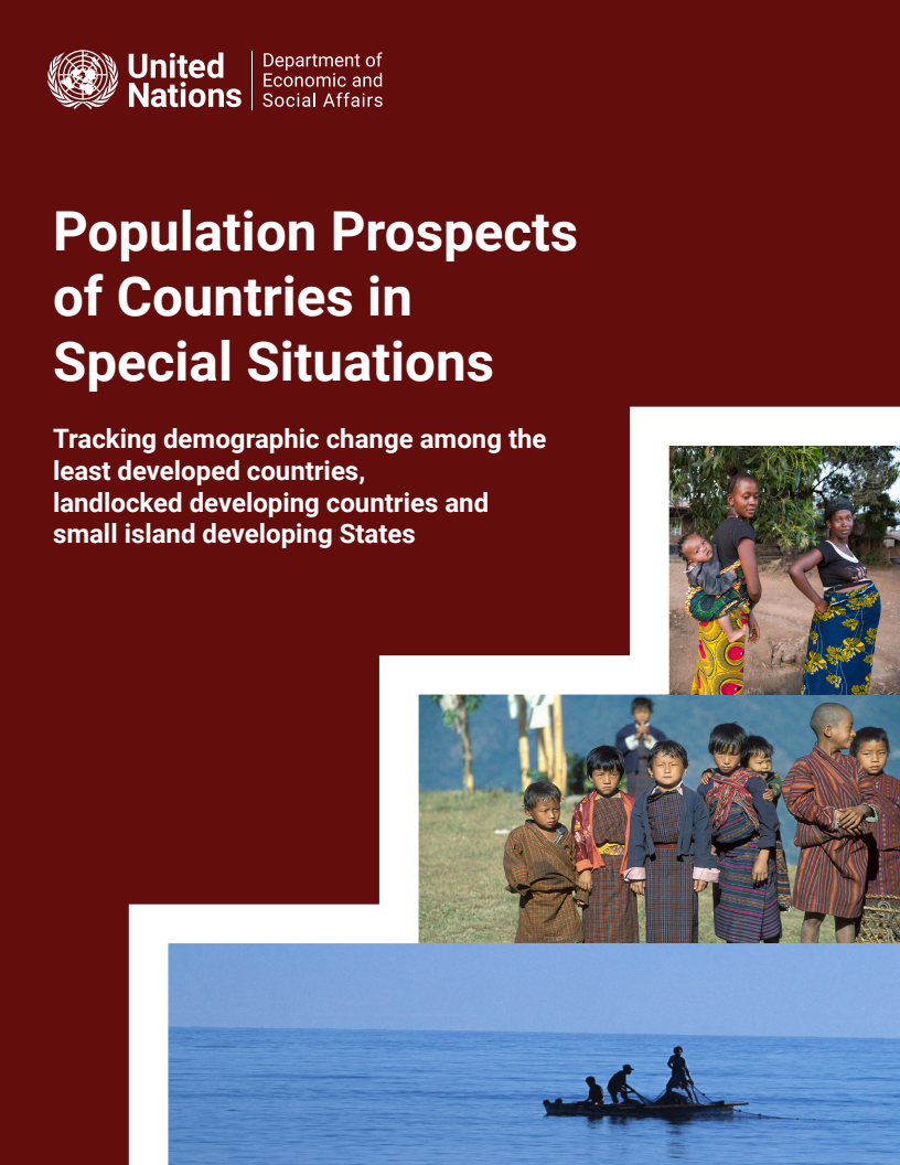 특수한 상황에 처한 국가의 인구 전망 : 최빈국, 내륙 개발도상국 및 소규모 섬 개발도상국의 인구학적 변화 추적 (Population Prospects of Countries in Special Situations: Tracking demographic change among the least developed countries, landlocked developing countries and small island developing States)