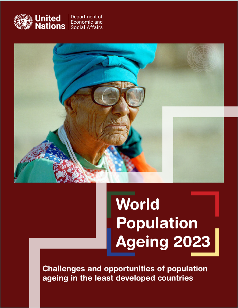 2023년 세계 인구 고령화 : 최빈국 인구 고령화의 과제와 기회 (World Population Ageing 2023: Challenges and opportunities of population ageing in the least developed countries)