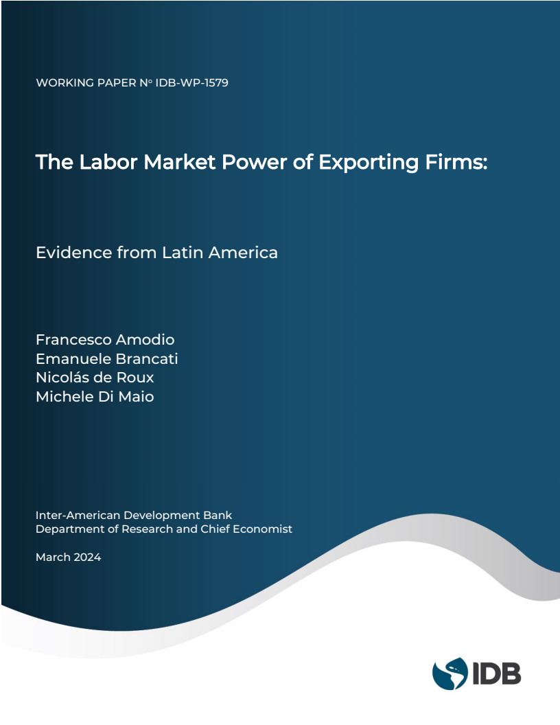 수출 기업의 노동시장 지배력 : 라틴아메리카의 사례 (The Labor Market Power of Exporting Firms: Evidence from Latin America)