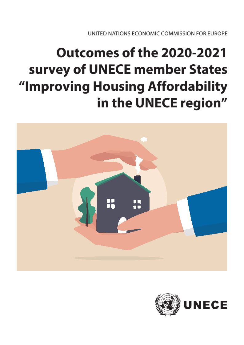 UNECE 회원국 대상 2020-21년 설문조사 결과 ´UNECE 지역의 주택 경제성 향상´ (Outcomes of the 2020-2021 survey of UNECE member States “Improving Housing Affordability in the UNECE region”)
