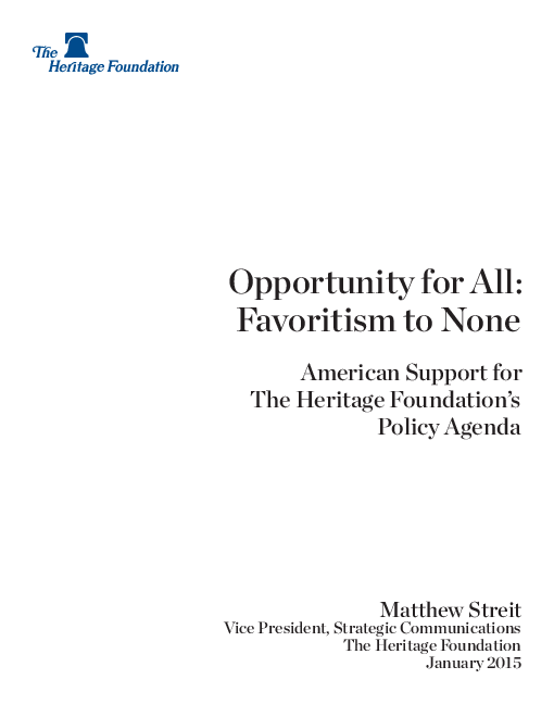 모두를 위한 기회: 미국인에게 편파적 지원의 헤리티지 재단 정책안   (Opportunity for All: Favoritism to None American Support for The Heritage Foundation’s Policy Agenda)