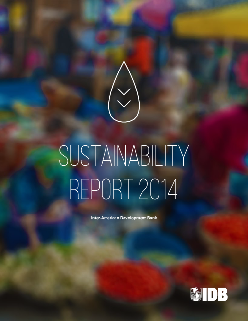 미주개발은행 2014 지속 가능성 보고서 (Inter-American-Development-Bank-Sustainability-Report-2014)