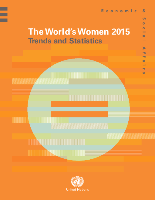 2015 세계의 여성 : 동향과 통계 (The world´s women 2015: Trends and statistics)