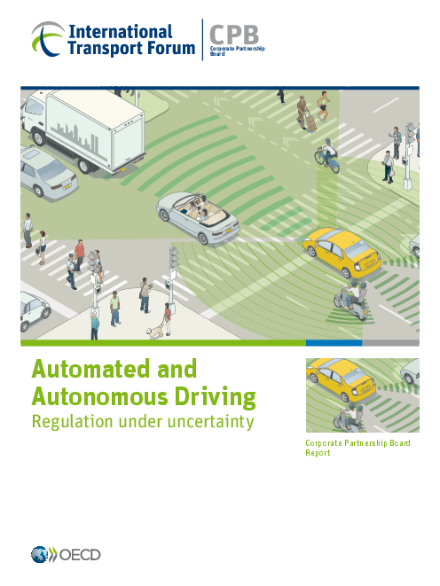 자동화 기능 및 자율주행: 불확실성 하에서의 규제 (Automated and Autonomous Driving: Regulation under Uncertainty)(2015)