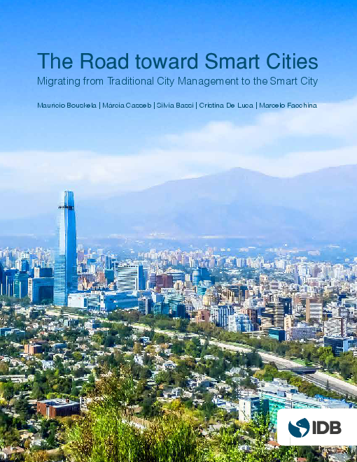 스마트 도시로 가는 길 : 전통적인 도시 관리로부터 스마트 도시로의 이전 (The Road toward Smart Cities: Migrating from Traditional City Management to the Smart City)(2016)
