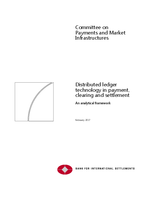 지급, 교환, 지불결제의 분산 원장 : 분석체계 (Distributed ledger in payment, clearing and settlement: an analytical framework)