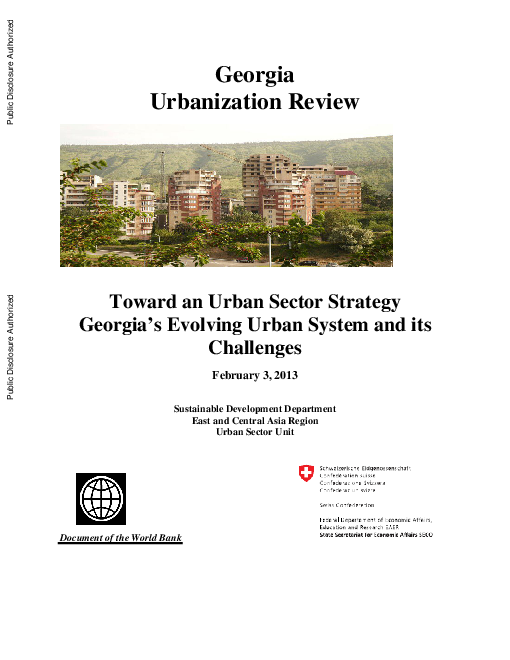 조지아 도시화 검토 보고서 : 도시부문 전략 : 조지아 도시 시스템의 변화 및 과제 (Georgia urbanization review: Toward an urban sector strategy: Georgia’s evolving urban system and its challenges)(2013)