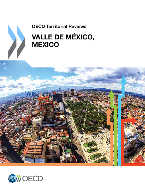 OECD 지역 검토보고서 : 멕시코, Valle de Mexico (OECD territorial reviews: Valle de México, Mexico)(2015)