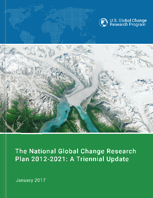 국가 기후변화연구계획 2012~2021년 : 3년만의 업데이트 (The National Global Change Research Plan 2012-2021: A triennial update)