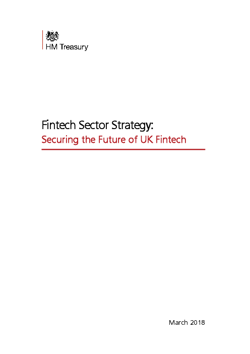 핀테크 부문 전략 : 영국 핀테크의 미래 대비 (Fintech sector strategy: securing the future of UK fintech)(2018)