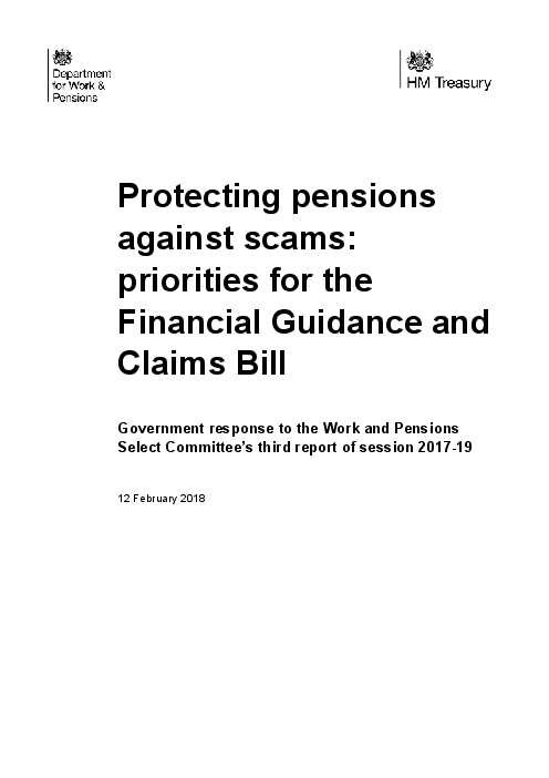 연금 사기 방지 : 영국 금융지침 및 청구 법안의 우선순위 (Protecting pensions against scams: priorities for the Financial Guidance and Claims Bill)