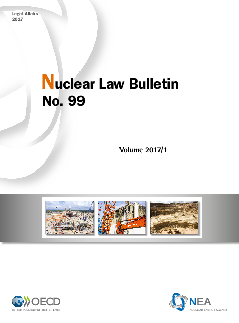 원자력법 소식 99호, 2017/1 (Nuclear Law Bulletin No. 99 - Volume 1/2017)