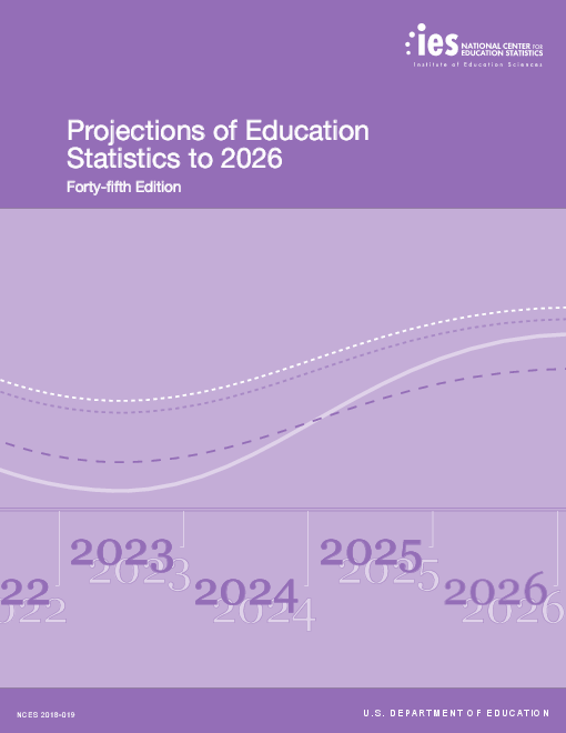 2026년까지의 교육 관련 통계 예측 자료 (Projections of Education Statistics to 2026)