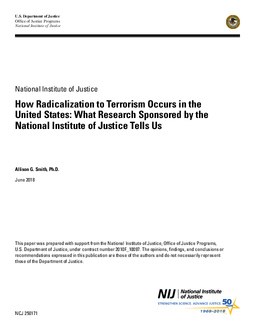 미국에서 테러가 급진화하는 방식 : 미법무성사법연구소 후원 연구 결과 (How Radicalization to Terrorism Occurs in the United States: What Research Sponsored by the National Institute of Justice Tells Us)