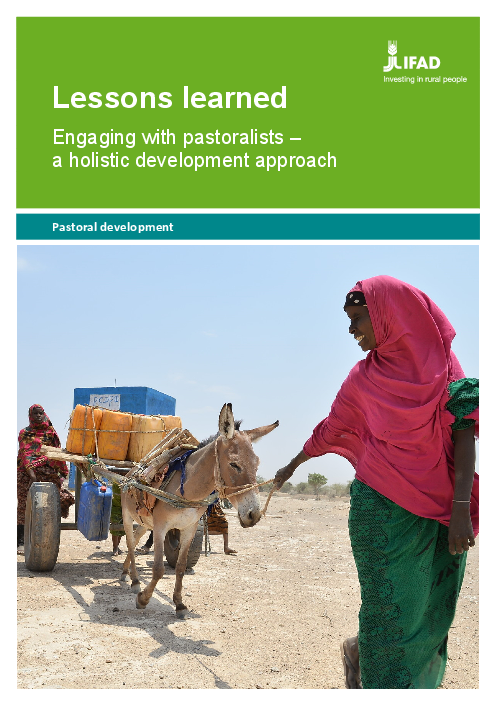 습득 교훈 : 목축업자와의 협력 - 전체론적인 개발 접근방식, 목초지 개발 (Lessons learned: Engaging with pastoralists – a holistic development approach: Pastoral development)