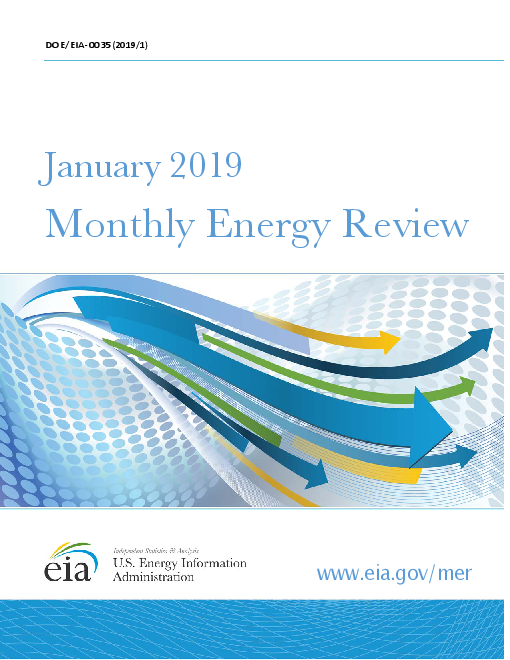 월간 에너지 동향 : 2019년 1월 (Monthly energy review, January 2019)