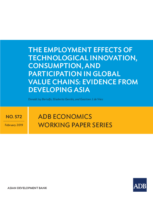 기술 혁신, 소비, 글로벌 가치사슬 참여의 고용 효과 관련 아시아 개발도상국의 증거 (The Employment Effects of Technological Innovation, Consumption, and Participation in Global Value Chains: Evidence from Developing Asia)(2019)