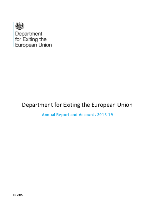 영국 브렉시트부(DExEU) 2018-19 연례회계보고서, 2018년 3월 31일자로 종료되는 회계연도 (Department for Exiting the European Union Annual Report and Accounts 2018-19 (For the period ended 31 March 2019)