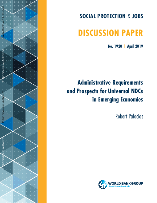 신흥경제국의 보편적 공적연금제도에 대한 관리 요건 및 전망 (Administrative Requirements and Prospects for Universal NDCs in Emerging Economies)(2019)