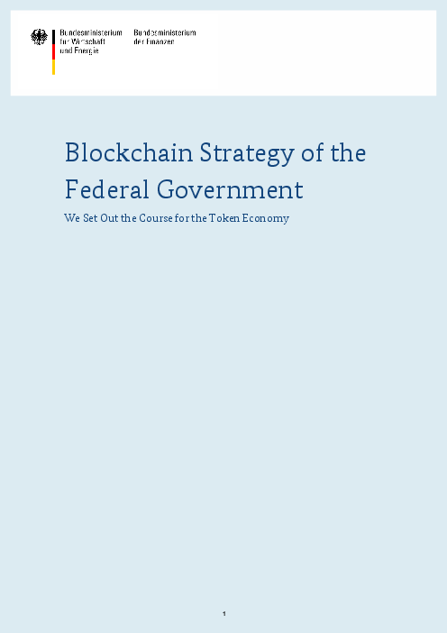연방 정부의 블록체인 전략 : 토큰 경제로 가는 과정 (Blockchain Strategy of the Federal Government: We Set Out the Course for the Token Economy)(2019)