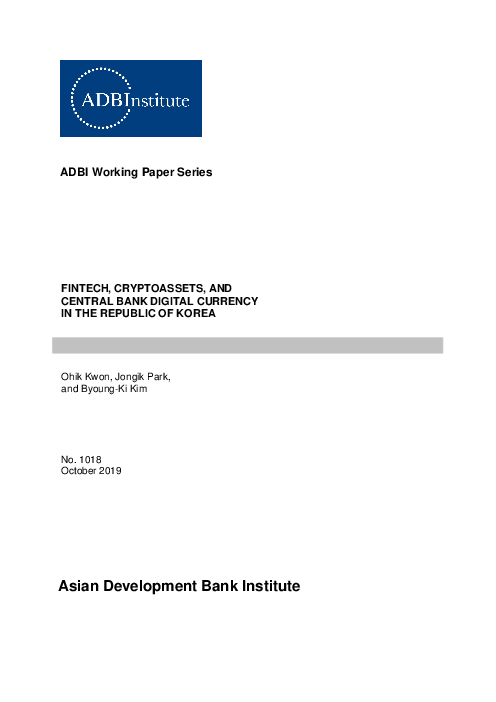 한국의 핀테크, 암호 자산 및 중앙은행 디지털화폐 (Fintech, Cryptoassets, and Central Bank Digital Currency in the Republic of Korea)(2019)
