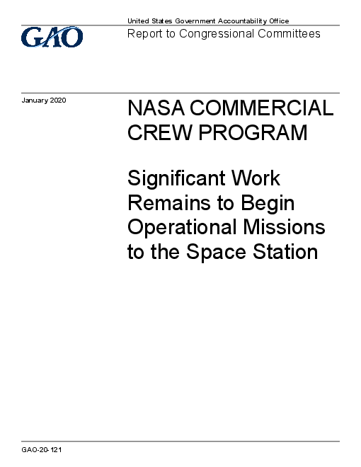 미국 항공우주국(NASA) 민간 우주비행사 프로그램 : 우주정거장 운용 개시를 위해 해결해야 할 과제 (NASA Commercial Crew Program: Significant Work Remains to Begin Operational Missions to the Space Station)(2020)