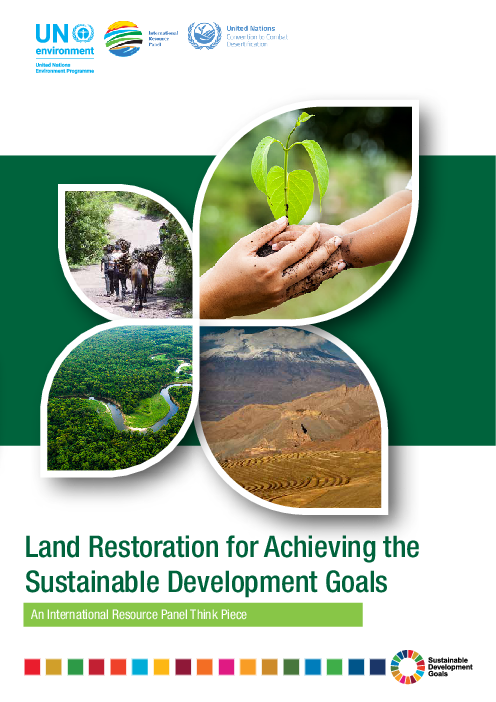 지속가능발전목표(SDG) 달성을 위한 토지 복구 : 국제 자원 패널 논문 (Land Restoration for Achieving the Sustainable Development Goals: An International Resource Panel Think Piece)