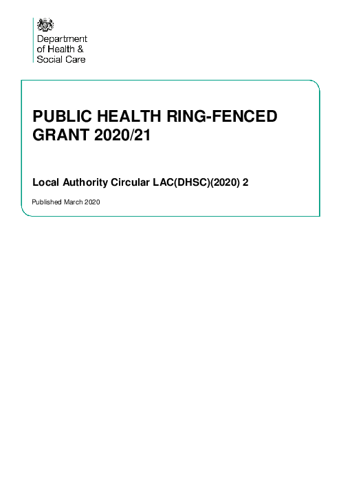 2020-21년 공중보건 용도제한 보조금 : 지역 당국 회보(LAC) - 영국 보건사회복지부(DHSC)(2020)2 (Public health ring-fenced grant 2020 to 2021 circular: Local Authority Circular LAC(DHSC)(2020) 2)(2020)