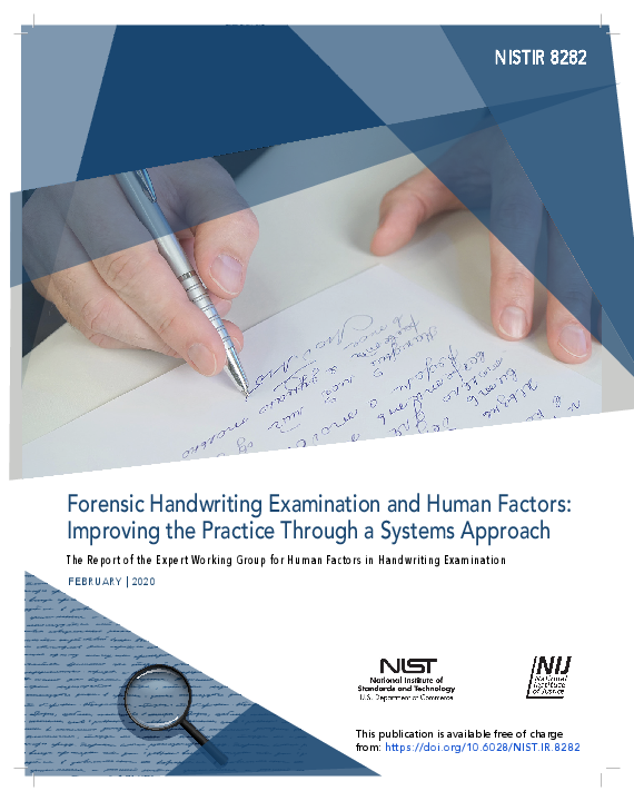 필적 감정 및 인적 요소 : 시스템 접근방식을 통한 행태 개선, 필적 감정의 인적 요소에 대한 전문가 실무 그룹 보고서  (Forensic Handwriting Examination and Human Factors: Improving the Practice Through a Systems Approach: The Report of the Expert Working Group for Human Factors in Handwriting Examination)