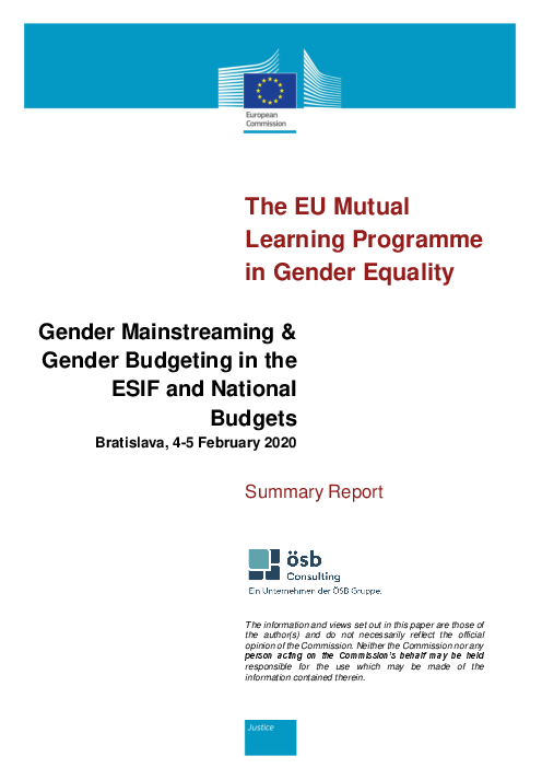 양성평등에 관한 유럽연합 상호 학습 프로그램과 유럽구조투자기금(ESIF) 및 국가 예산에서 성주류화와 성 인지 예산 : 2020년 2월 브라티슬라바 (The EU Mutual Learning Programme in Gender Equality: Gender Mainstreaming & Gender Budgeting in the ESIF and National Budgets - Bratislava, 4-5 February 2020)(2020)