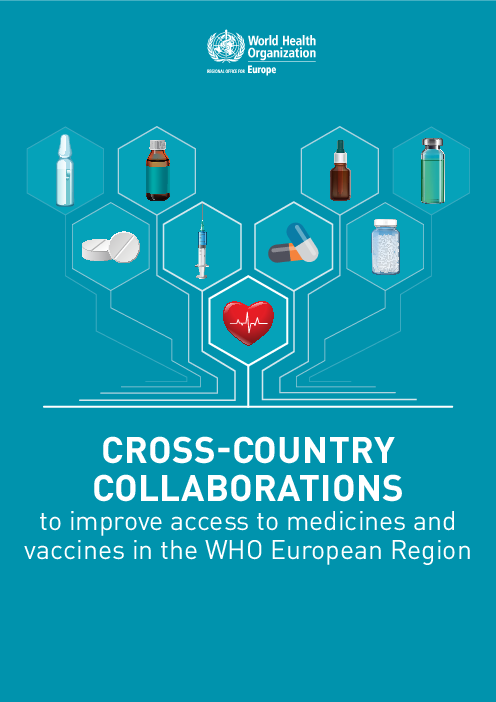 세계보건기구(WHO) 유럽 지역 의약품 및 백신 접근성 개선을 위한 국가 간 협력 (Cross-country collaborations to improve access to medicines and vaccines in the WHO European Region)(2020)