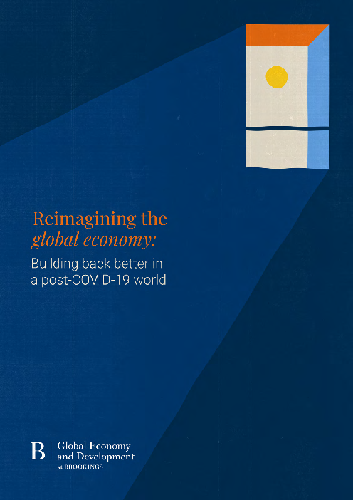 국제 경제 재해석 : 코로나바이러스감염증-19(COVID-19) 이후 세계의 발전적 재건 (Reimagining the global economy: Building back better in a post-COVID-19 world)(2020)