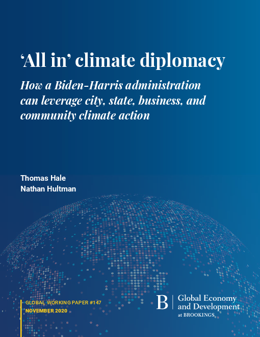 전면적인 기후 외교 : 바이든 해리스 행정부가 도시, 주, 기업 및 공동체 기후 조치를 활용할 수 있는 방법 (‘All in’ climate diplomacy: How a Biden-Harris administration can leverage city, state, business, and community climate action)(2020)