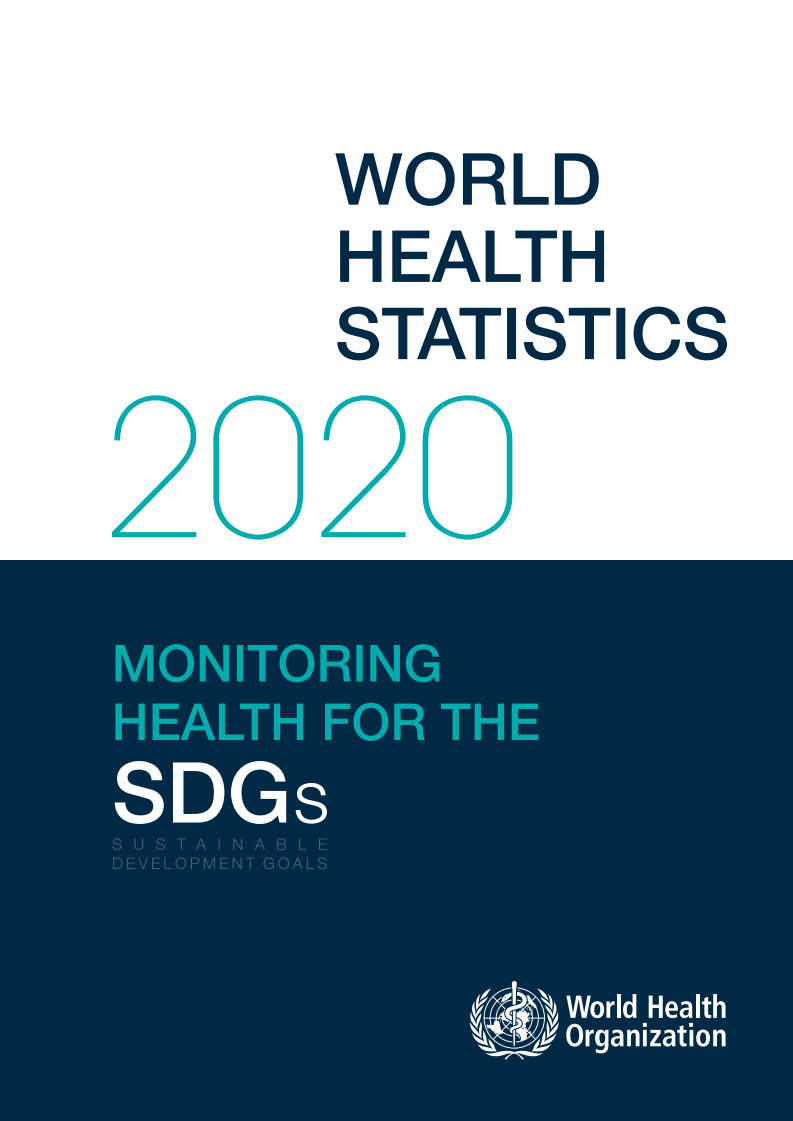 2020년 세계 보건 통계 : 지속가능발전목표(SDG)를 위한 보건 감시 (World health statistics 2020: monitoring health for the SDGs)(2020)