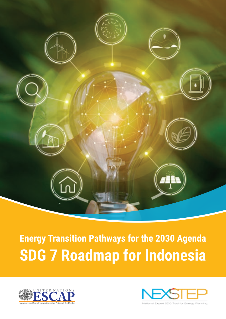 2030 의제를 향한 에너지 전환 경로 : 인도네시아 지속가능발전목표(SDG) 7 이행안 (Energy Transition Pathways for the 2030 Agenda: SDG7 Roadmap for Indonesia)(2020)