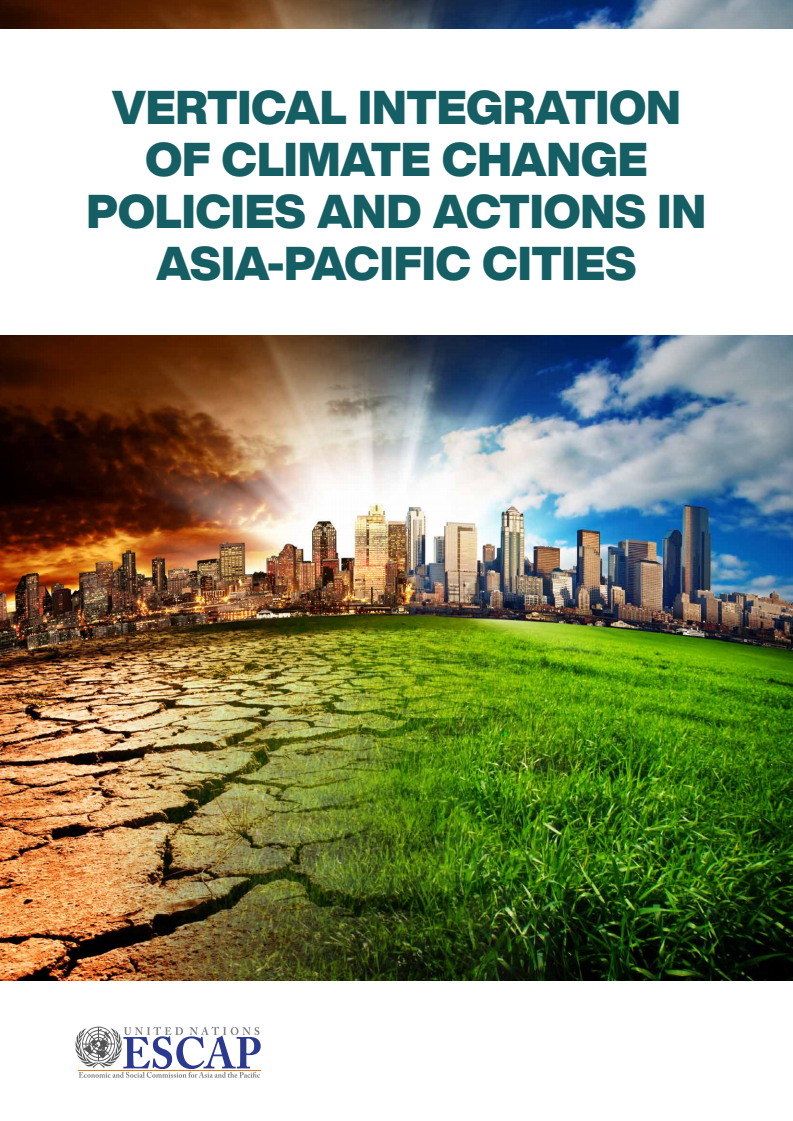 아시아태평양 도시 기후변화 정책 및 조치 수직 통합 (Vertical Integration of Climate Change Policies and Actions in Asia-Pacific Cities)