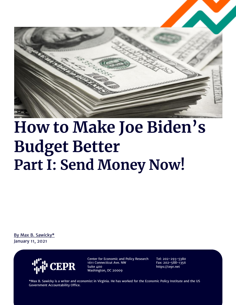 조 바이든 행정부의 발전적 예산편성 방안 - 제1부 - 적시성과 속도성 (How to Make Joe Biden´s Budget Better: Part I: Send Money Now!)(2021)