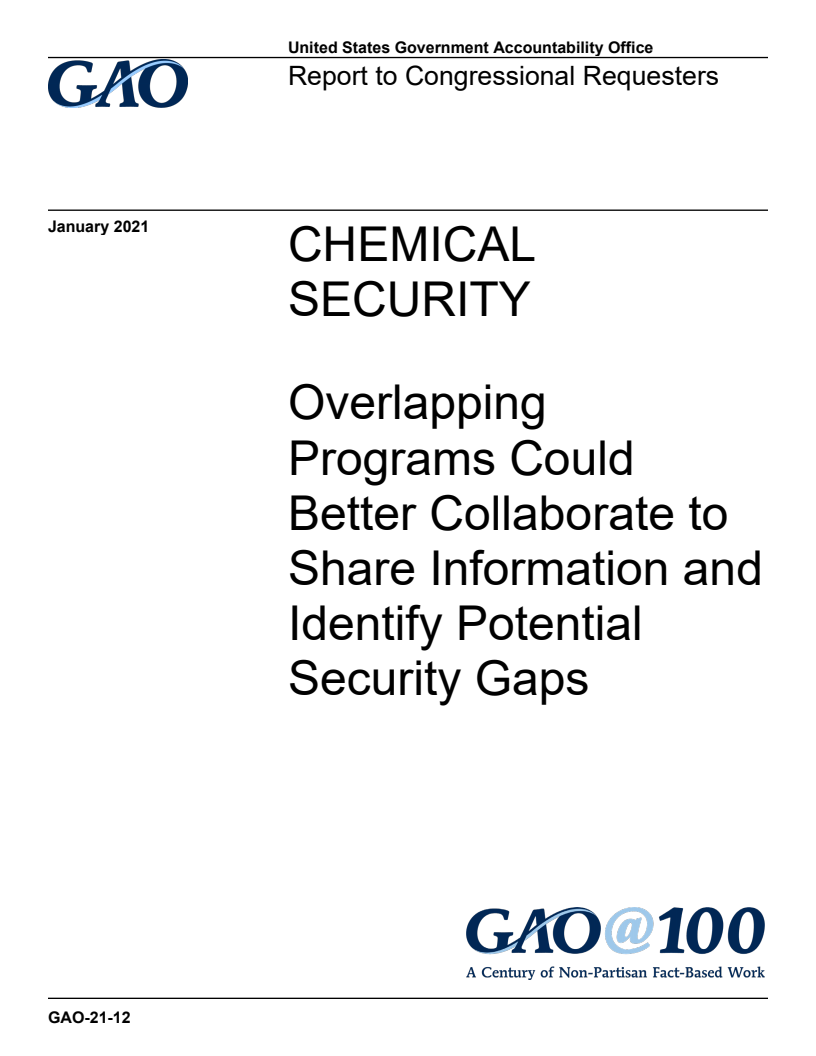 화학물질 안전 - 유사사업을 통해 정보를 공유하고 잠재적인 안보 격차를 파악하는데 필요한 협력을 높이는 방안  (Chemical Security: Overlapping Programs Could Better Collaborate to Share Information and Identify Potential Security Gaps)