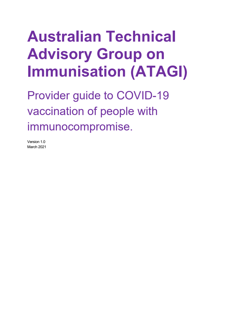 호주 백신접종 기술자문단(ATAGI) : 면역저하환자 대상 코로나19 백신접종 안내서 버전 1.0 (Australian Technical Advisory Group on Immunisation (ATAGI): Provider guide to COVID-19 vaccination of people with immunocompromise Version 1.0)(2021)
